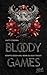 Bloody Games: Kämpfe gegen ...