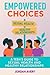 Empowered Choices by Jordan Avery