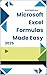 Microsoft Excel Formulas Made Easy – 100 Pages by Sunil Mathew