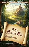 The Goose Girl: A Queer Fairy Tale (Queerly Ever After) The Goose Girl: A Queer Fairy Tale (Queerly Ever After)