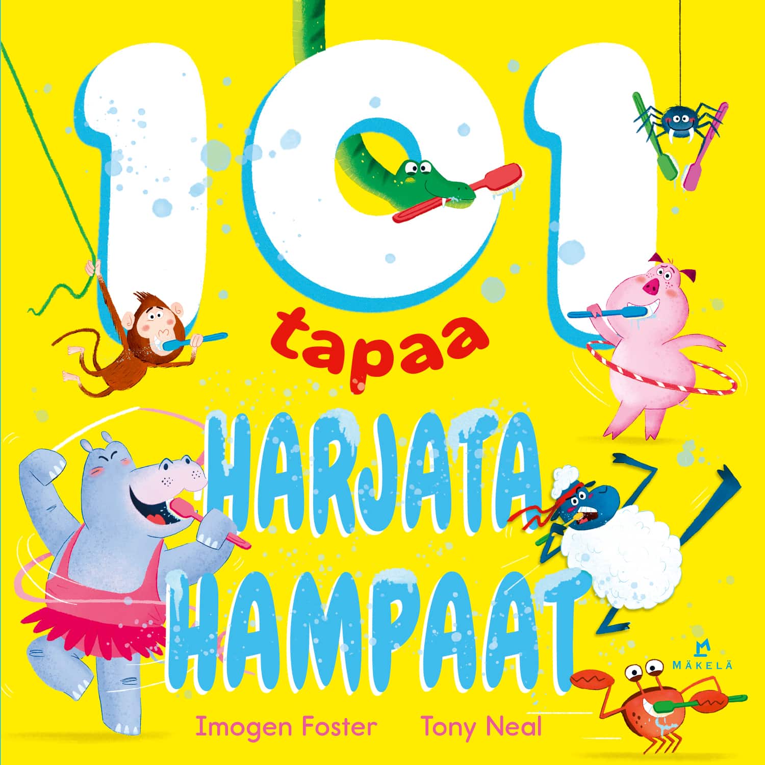 101 tapaa harjata hampaat (Hardcover)