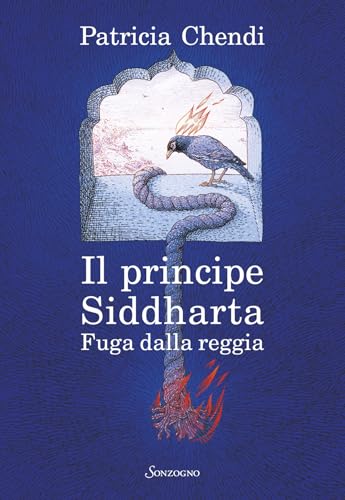 Il principe Siddharta: Fuga dalla reggia (Italian Edition)