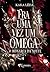 ERA UMA VEZ UM ÔMEGA by Kaka Léda