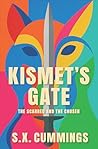 Kismet's Gate: Th...