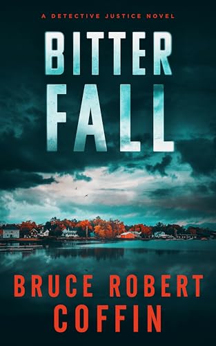 Bitter Fall (Detective Justice Book 2)