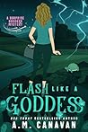 Flash Like a Goddess