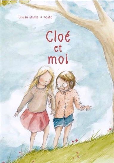 Cloé et moi (Hardcover)