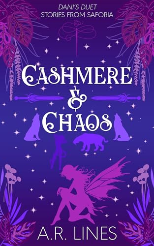 Cashmere & Chaos: Stories from Saforia: Dani's Duet (Kindle Edition)