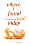 Where I Found God...