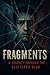 Fragments : A first-person ...