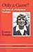 Only a Game?: Diary of a Professional Footballer