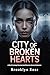 City of Broken Hearts : A D...
