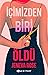 İçimizden Biri Öldü