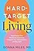 Hard-Target Living by Donna Miles