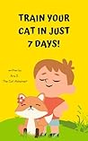 Train Your Cat in...