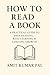 How to Read a Book: A Pract...
