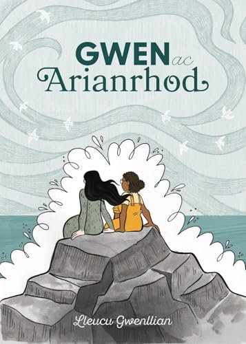 Gwen ac Arianrhod (Welsh Edition)