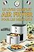 Livre de recettes Air Fryer...