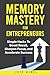Memory Mastery For Entrepre...