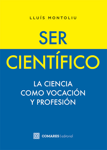 Ser científico: La ciencia como vocación y profesión