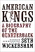 American Kings by Seth Wickersham