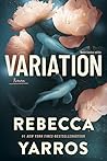 Variation by Rebecca Yarros