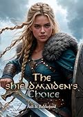 The Shieldmaiden's Choice