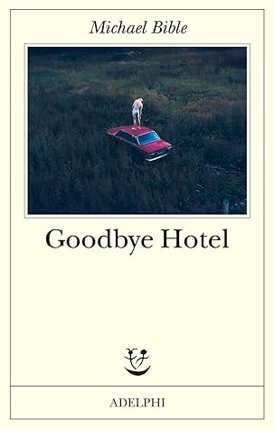Goodbye Hotel