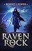 Raven Rock (The Spark City Cycle)