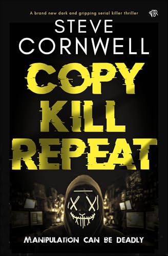 Copy, Kill, Repeat (Kindle Edition)