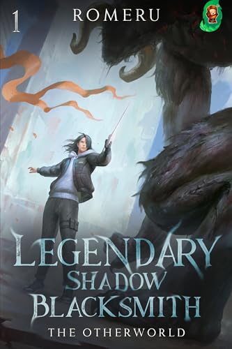 Legendary Shadow Blacksmith: The Otherworld (Kindle Edition)