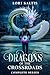 Dragons of the Crossroads: ...