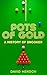 Pots of Gold: A History of Snooker