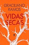 Vidas secas by Graciliano Ramos