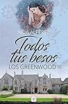 Todos tus besos by Noa Alférez