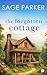 The Forgotten Cottage (Book 2 Mountain Secrets Series)