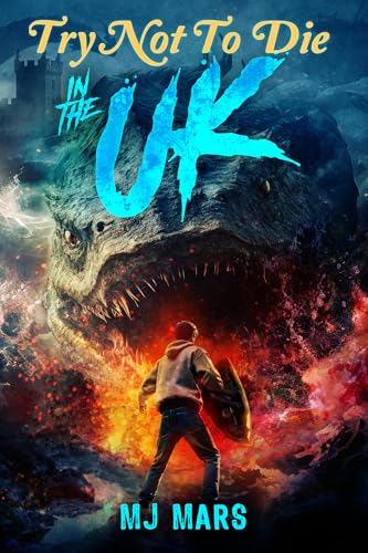 Try Not to Die in the UK (Kindle Edition)