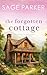 The Forgotten Cottage by Sage Parker