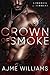 Crown of Smoke (Kingdom of Sinners)