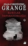 Kurtlar İmparator...