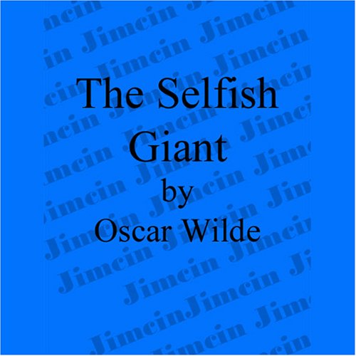 The Selfish Giant