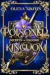 Poisoned Kingdom by Olena Nikitin