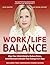 WORK / LIFE BALANCE: Align ...