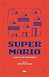 Super Mario: El r...
