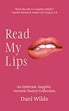 Book cover for Read My Lips: An Intimate, Sapphic Acrostic Poetry Collection