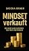 MINDSET verkauft  by Sascha Braun