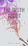 The Truth About Maverick