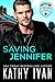 Saving Jennifer (Cajun Connection Series Book 6)