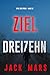 Ziel Dreizehn (Spiel der Spione – Band 13) (German Edition)