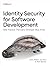 Identity Security for Softw...